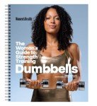 Women’s Strength Training Dumbbell Guide for Home
