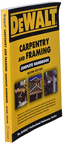 DEWALT Carpentry and Framing Handbook (Complete)