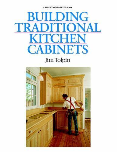 Revamped Traditional Kitchen Cabinet Building Guide