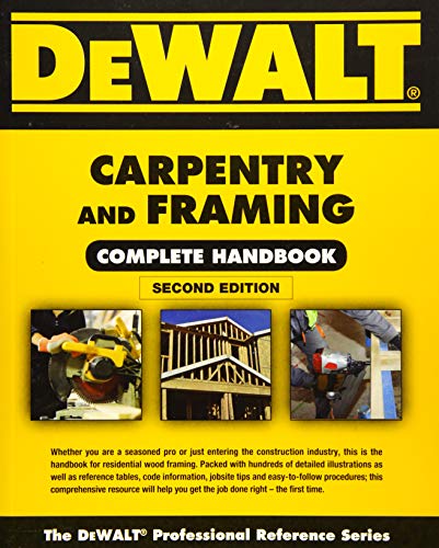 DEWALT Carpentry and Framing Handbook (Complete)