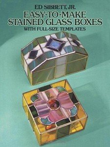 Stained Glass Boxes with Full-Size Templates