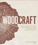 Green Woodworking: Master Traditional Craftmanship with Projects