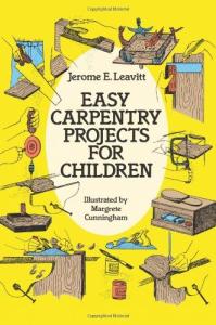 Carpentry Projects for Kids - Traditional Mastercrafts