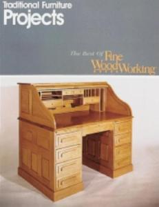 Fine Woodworking Editors' Traditional Furniture Projects