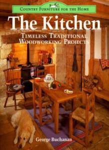 Timeless Woodworking for the Kitchen by Buchanan