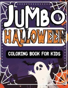 Jumbo Halloween Coloring Book for Kids: Fun & Spooky!