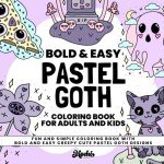 Pastel Goth Fun Coloring Book for All Ages