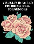 Large Print Flower Coloring Book for Seniors