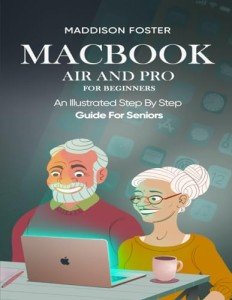 Simple Guide to Macbook Air & Pro for Seniors