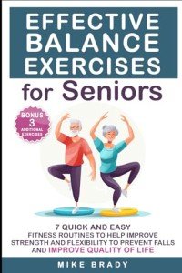 Balance Exercises for Seniors: 7 Easy Routines