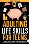 Essential Life Skills for Teens: Managing Money