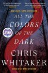 All the Colors of the Dark: Jenna's Pick