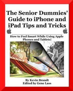 iPhone and iPad Tips for Seniors Made Easy