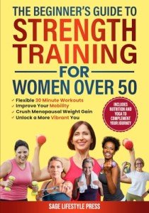 Strength Training for Women Over 50: Quick Workouts