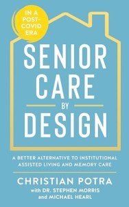 Senior Care by Design: A Smarter Living Alternative