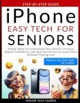 iPhone Guide for Seniors: Stay Connected Easily