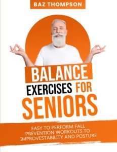 Balance Exercises for Seniors: Stability and Posture Guide
