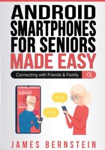 Easy Android Smartphones for Seniors Guide