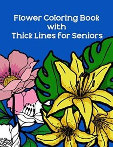 Easy Flower Coloring Book for Seniors