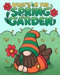 Spring Garden Coloring Book for All Ages