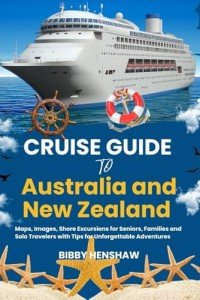 Australia and New Zealand Cruise Guide for Seniors