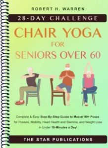 Chair Yoga for Seniors: 28-Day Challenge Guide