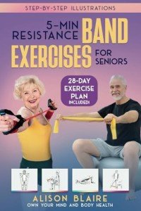 5-Minute Resistance Band Workouts for Seniors