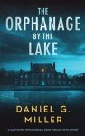 Orphanage By The Lake: A Gripping Thriller