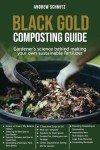 DIY Composting Guide: Sustainable Fertilizer for Gardeners