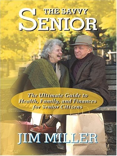 The Savvy Senior’s Guide to Health and Finances