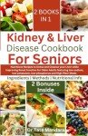 Kidney and Liver Disease Cookbook for Seniors
