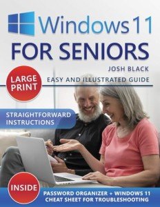Windows 11 Made Easy for Seniors