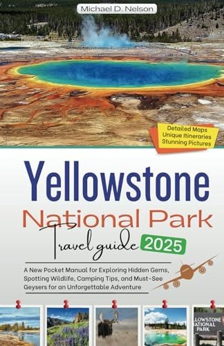 Yellowstone Travel Guide 2025 for Seniors