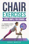 Easy Chair Exercises for Seniors in Large Print