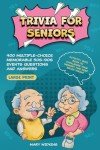 Trivia for Seniors: Memorable Quiz from the 50s-90s