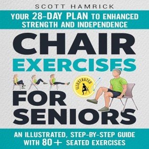 28-Day Chair Exercise Plan for Seniors