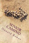Walking the Camino: A Senior's Guide