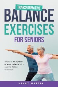 Balance Exercises for Seniors: 28-Day Confidence Plan