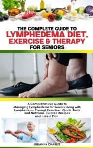 Lymphedema Management Guide for Seniors