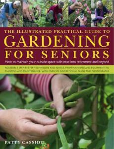 Gardening Made Easy: A Guide for Seniors
