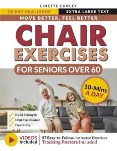 Chair Exercises for Seniors: 28-Day Activity Plan