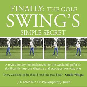 Simple Golf Swing Secrets for Weekend Players