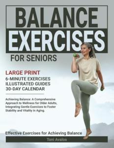 Balance Exercises for Seniors - Large Print Guide