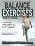 Balance Exercises for Seniors - Large Print Guide