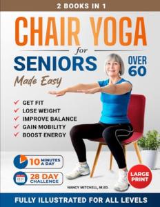 Easy Chair Yoga for Seniors: 28-Day Strength & Balance Challenges