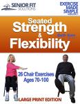 Seated Strength and Flexibility Exercises for Seniors
