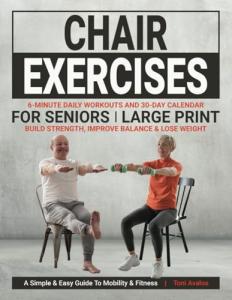 Chair Exercises for Seniors: Easy Guide to Fitness