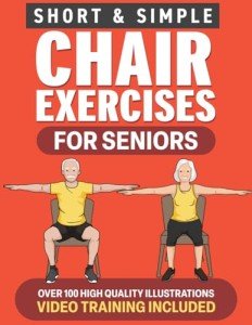 Chair Exercises for Seniors: Simple Strength & Balance Workouts