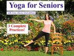 Yoga for Seniors: 3 Complete Practices by Jane Adams