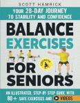 Balance Exercises for Seniors: 28-Day Illustrated Guide